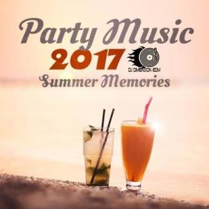 Dj Dimension EDM - Party Music 2017 Summer Memories