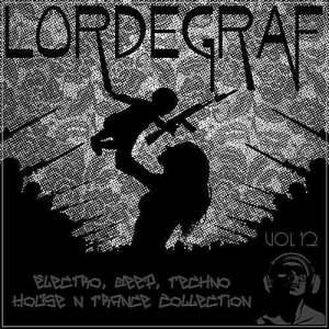VA -      Electro, Deep, Techno House  Trance  LORDEGRAF Vol.12