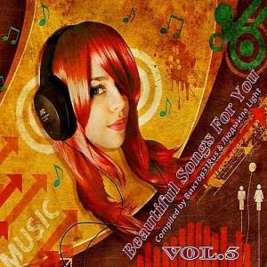 VA - Beautiful Songs For You Vol.5 (Compiled by 31Rus &  Light)