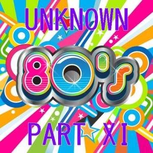 VA - Unknown 80's (part XI)