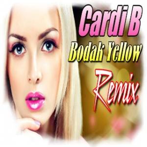 Cardi B - Bodak Yellow