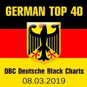VA - German Top 40 DBC Deutsche Black Charts 08.03.2019