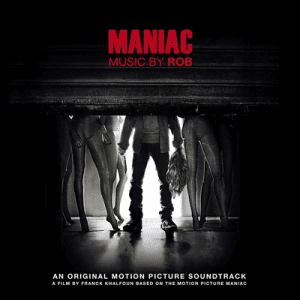 Maniac /  (Original Motion Picture Soundtrack)