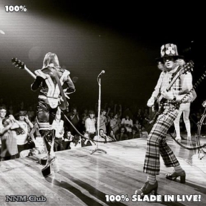 Slade - 100% Slade in live!
