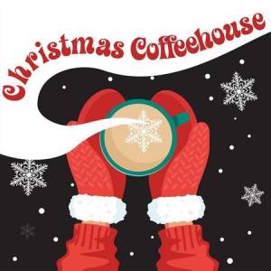 VA - Christmas Coffeehouse