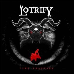 Lotrify - Time Fracture 