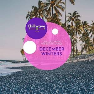 VA - December Winters: Chillout Music for Beach Lounge