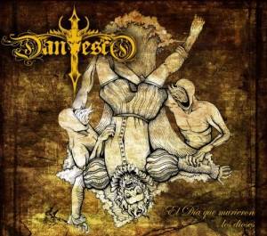 Dantesco - El Dia Que Murieron Los Dioses