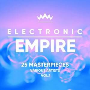 VA - Electronic Empire [25 Masterpieces] Vol. 1