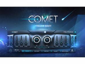 Polyverse Music - Comet 1.1.11 VST, VST 3, AAX (x64) [En]