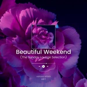 VA - Beautiful Weekend [Vol. 1]