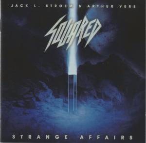 Squared - Strange Affairs