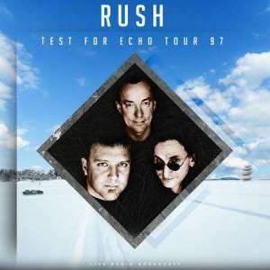 Rush - Test For Echo Tour 97 [live]