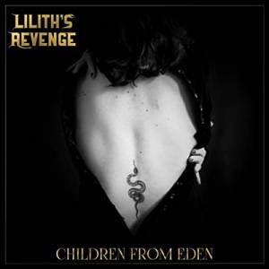 Lilith's Revenge - Children From Eden