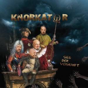  Knorkator - Sieg der Vernunft