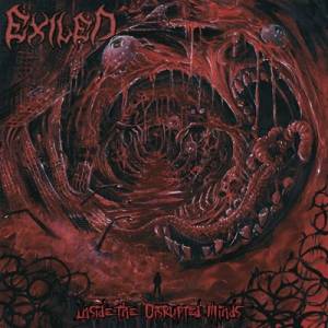 Exiled - Inside the Disrupted Minds