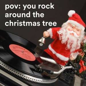 VA - pov: you rock around the christmas tree