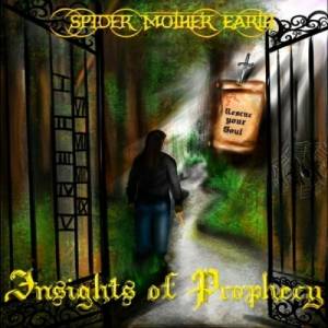 Spider Mother Earth - Insights of Prophecy