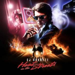 CJ Burnett - Heat in the Streets