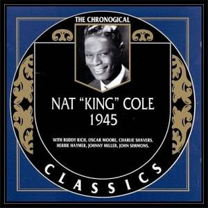 Nat King Cole - 1945
