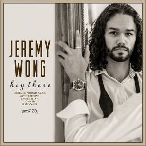 Jeremy Wong - Hey There