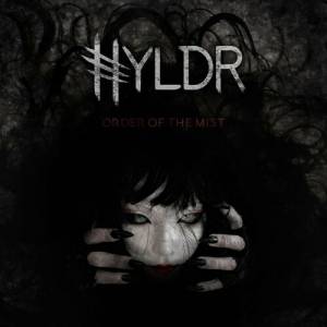 Hyldr - Order Of The Mist