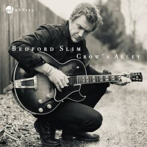 Bedford Slim - Crow's Alley