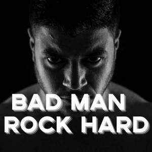 Bad Man - Rock Hard