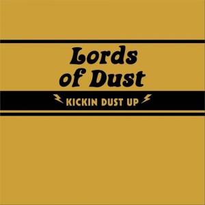 Lords Of Dust - Kickin Dust Up [EP]