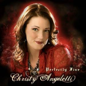 Christy Angeletti - Perfectly Fine