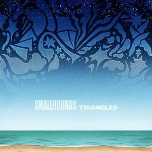 Smallhounds - Triangles