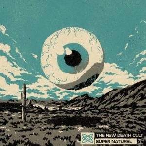The New Death Cult - Super Natural
