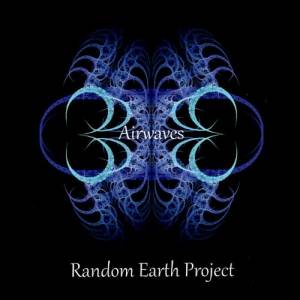 Random Earth Project - Airwaves