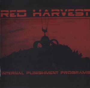 Red Harvest - Internal Punishment Programs