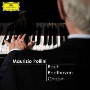 Maurizio Pollini - Bach, Beethoven, Chopin: Maurizio Pollini