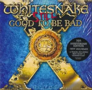 Whitesnake - Still Good To Be Bad