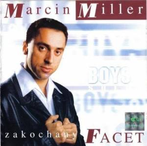 Marcin Miller - Zakochany Facet