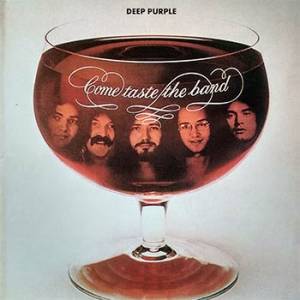 Deep Purple - Come Taste the Band