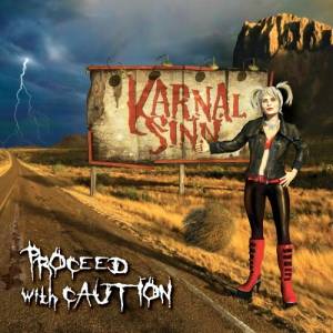 Karnal Sinn - Proceed With Caution