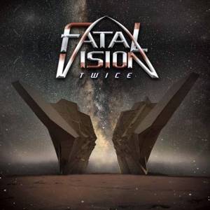 Fatal Vision - Twice 