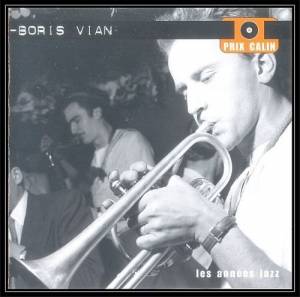 Boris Vian - Les Annees Jazz