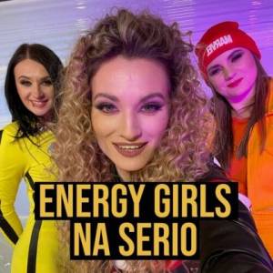 Energy Girls - Na serio
