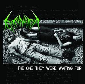 Eliminator - The One They Were Waiting For