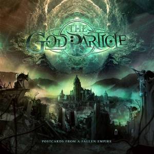 The God Particle - Postcards from a Fallen Empire