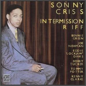 Sonny Criss - Intermission Riff