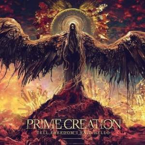  Prime Creation - Tell Freedom I Said Hello