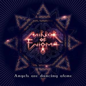 Mirror Of Enigma - Angels Are Dancing Alone