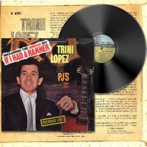 Trini Lopez - Trini Lopez At PJ's