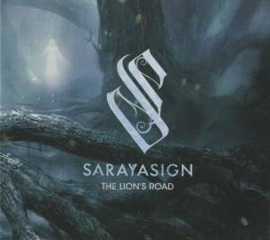 Sarayasign - The Lion's Road