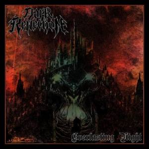 Dark Reflection - Everlasting Night